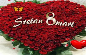 Danas je 8. mart – Dan žena